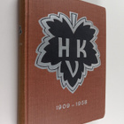 Yrjö Halme : Urheiluseuran historia : Helsingin Kisa-Veik... - pikkukuva 1