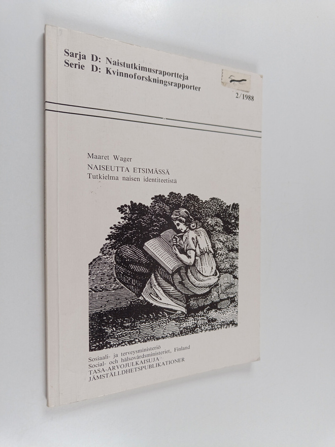 Maaret Wager : Naiseutta etsimässä : tutkielma naisen ide...