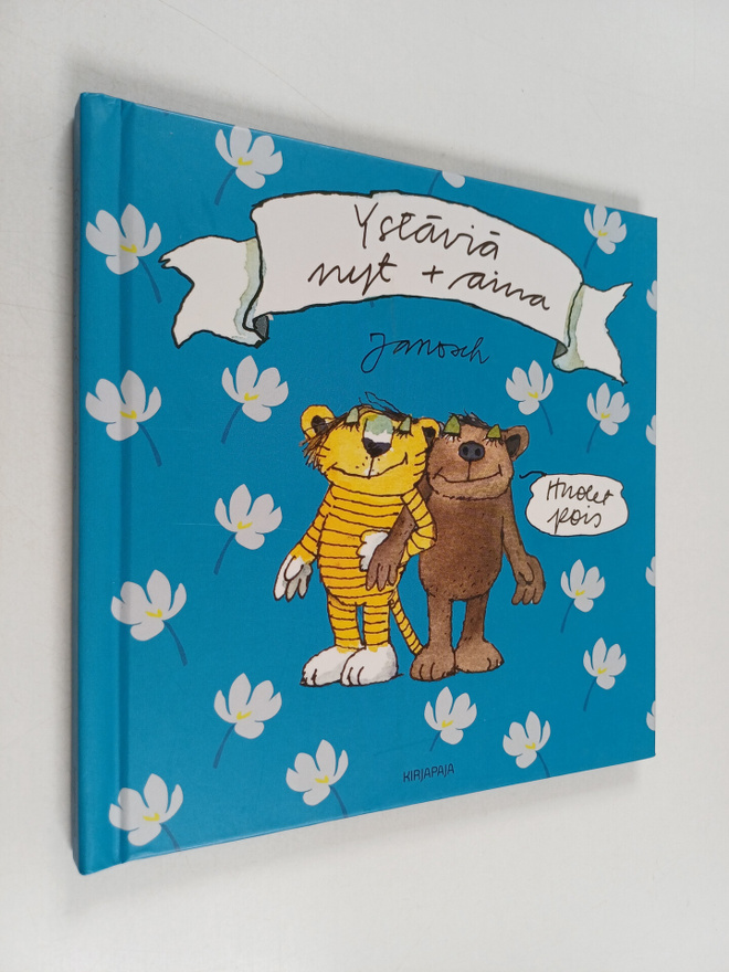 Janosch : Ystäviä nyt + aina : huolet pois!