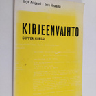 Yrjö Arajuuri : Kirjeenvaihto : suppea kurssi - pikkukuva 1