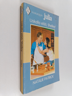 Natalie Patrick : Uskalla elää, Shelley!