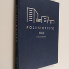 Poliisiopisto 1969 syyslukukausi : Alipäällystökurssi 12 ... - pikkukuva 1