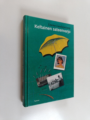 Leena Laulajainen : Keltainen sateenvarjo