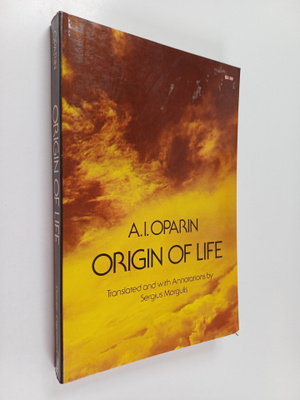 Aleksandr Ivanovich Oparin : The Origin of Life