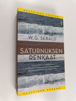 W. G. Sebald : Saturnuksen renkaat : pyhiinvaellus Englan...