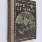 H. de Noussanne : Ihmeitten linna : kertomus nuorisolle k... - pikkukuva 1