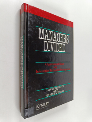 David Knights : Managers divided : organisation politics ...
