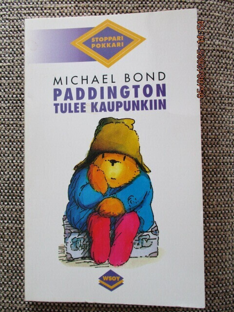 Michael Bond PADDINGTON TULEE KAUPUNKIIN (pokkari)