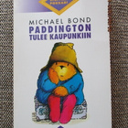 Michael Bond PADDINGTON TULEE KAUPUNKIIN (pokkari) - pikkukuva 1