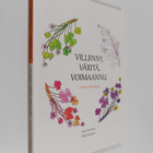 Raija Kivimetsä : Villiinny, väritä, voimaannu : hoitava ... - pikkukuva 1