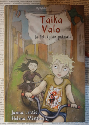 Lehtiö; Miettinen - Taika Valo ja Pelukylän pokaali (sid.)