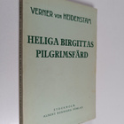 Verner von Heidenstam : Heliga Birgittas pilgrimsfärd - pikkukuva 1