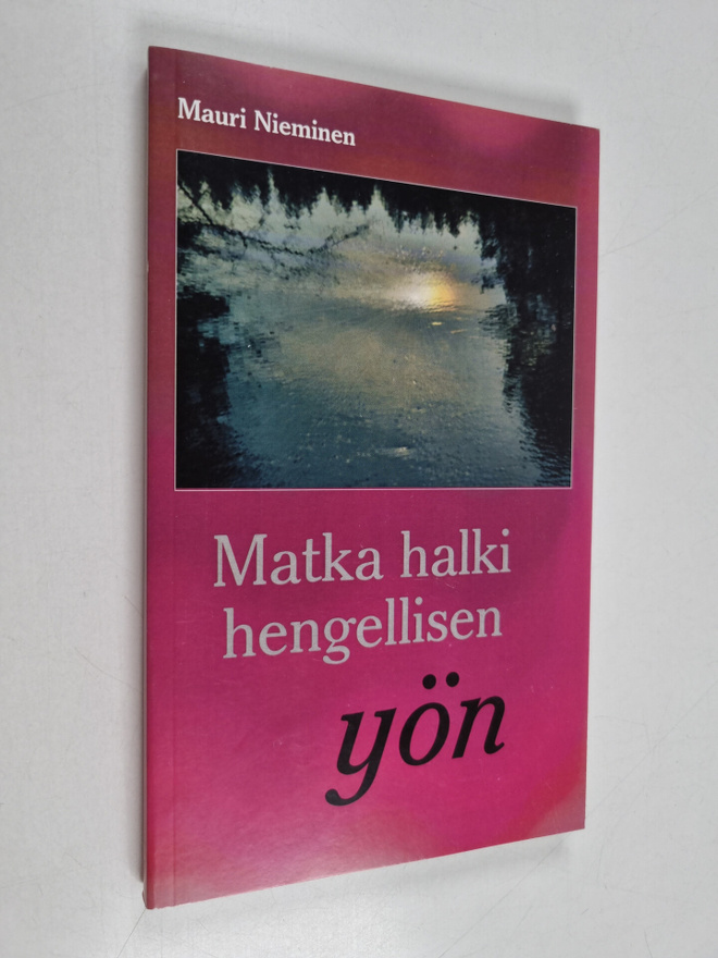 Mauri Nieminen : Matka halki hengellisen yön