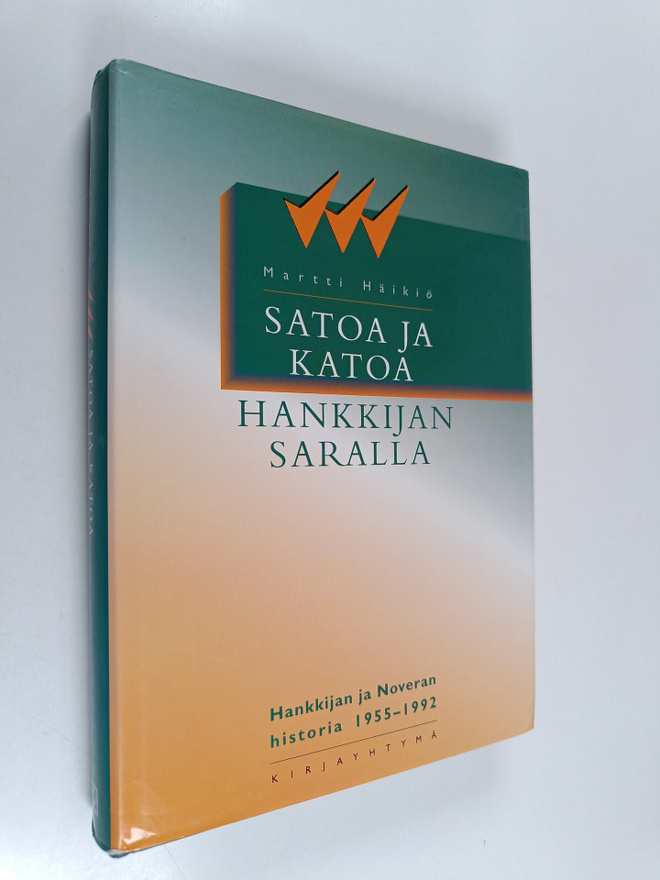 Martti Häikiö : Satoa ja katoa Hankkijan saralla : Hankki...