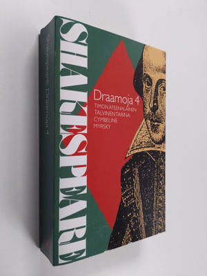 William Shakespeare : Draamoja 4, Timon Ateenalainen ; Ta...