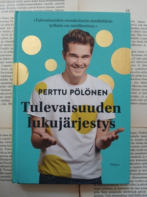 Perttu Pölönen - Tulevaisuuden lukujärjestys (sid.)