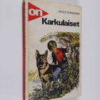 Joyce Stranger : Karkulaiset - pikkukuva 1