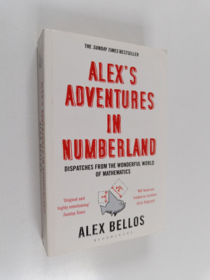 Alex Bellos : Alex's adventures in numberland