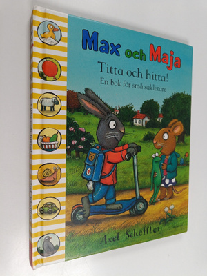 Axel Scheffler : Titta och hitta! : en bok för små sakletare