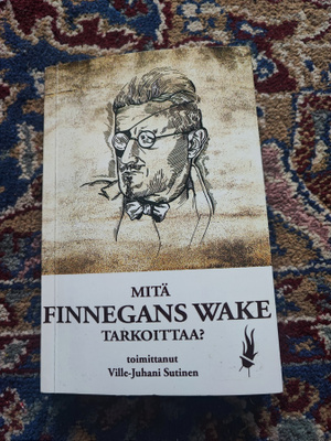 Mitä Finnegans Wake tarkoittaa?