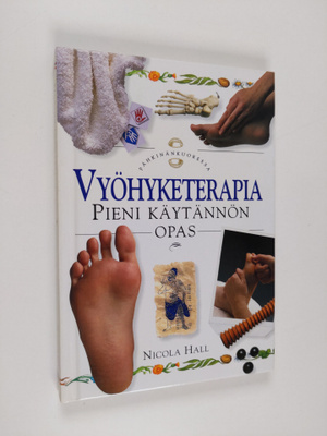 Nicola Hall : Vyöhyketerapia : pieni käytännön opas