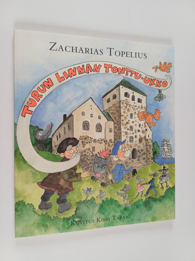 Zacharias Topelius : Turun linnan tonttu-ukko