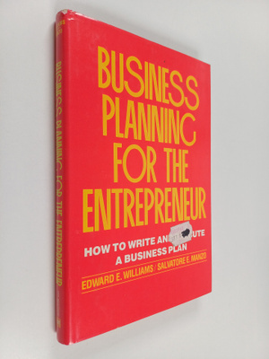 Edward E. Williams ym. : Business Planning for the Entrep...