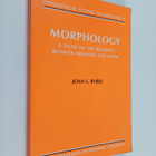 Joan L. Bybee : Morphology : a study of the relation betw... - pikkukuva 1