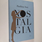 Pauliina Susi : Nostalgia - pikkukuva 1