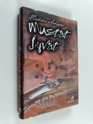 Pirkko Arhippa : Mustat jyvät : jännitysromaani