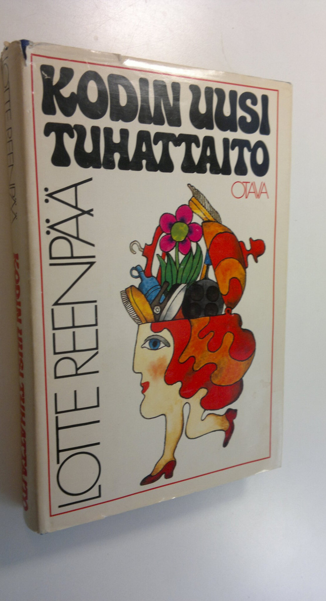 Lotte Reenpää : Kodin uusi tuhattaito