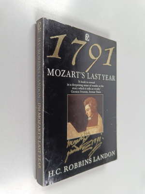 H. C. Robbins Landon : 1791 : Mozart's last year