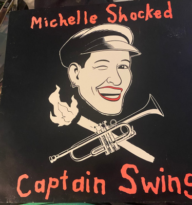 Michelle Shocked: Captain Swing 1989 LP