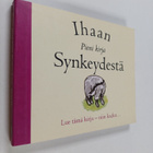Pirkko (suom.) Biström : Ihaan pieni kirja synkeydestä - pikkukuva 1
