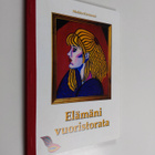 Maija Kiviniemi : Elämäni vuoristorata - pikkukuva 1