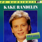 KAKE RANDELIN - Kirje Kotiin 20 Suosikkia CD - pikkukuva 1