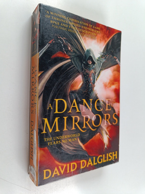 David Dalglish : A dance of mirrors