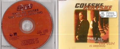 cds COLOSKE: Take me where the sun is shining