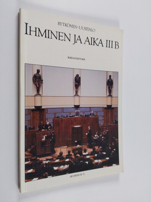 Jorma Rytkönen ym. : Ihminen ja aika 3B (Kurssi H 7)