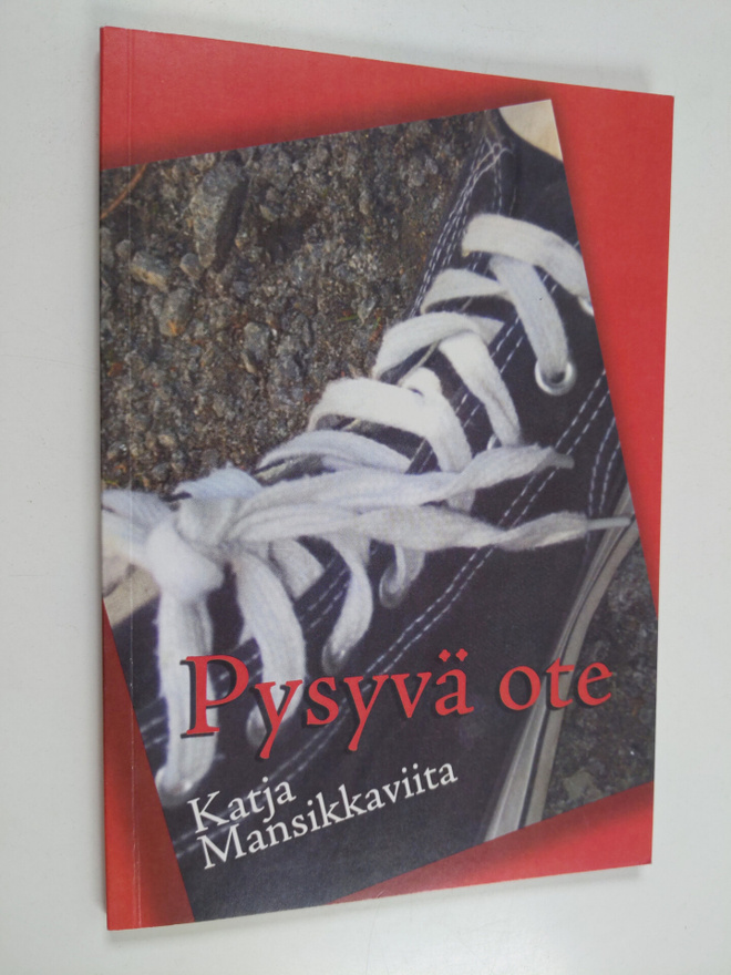 Katja Mansikkaviita : Pysyvä ote