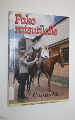 Charles Mills : Pako ratsutilalle