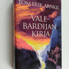 Tom Erik Arnkil : Vale-Bardijan kirja - pikkukuva 1
