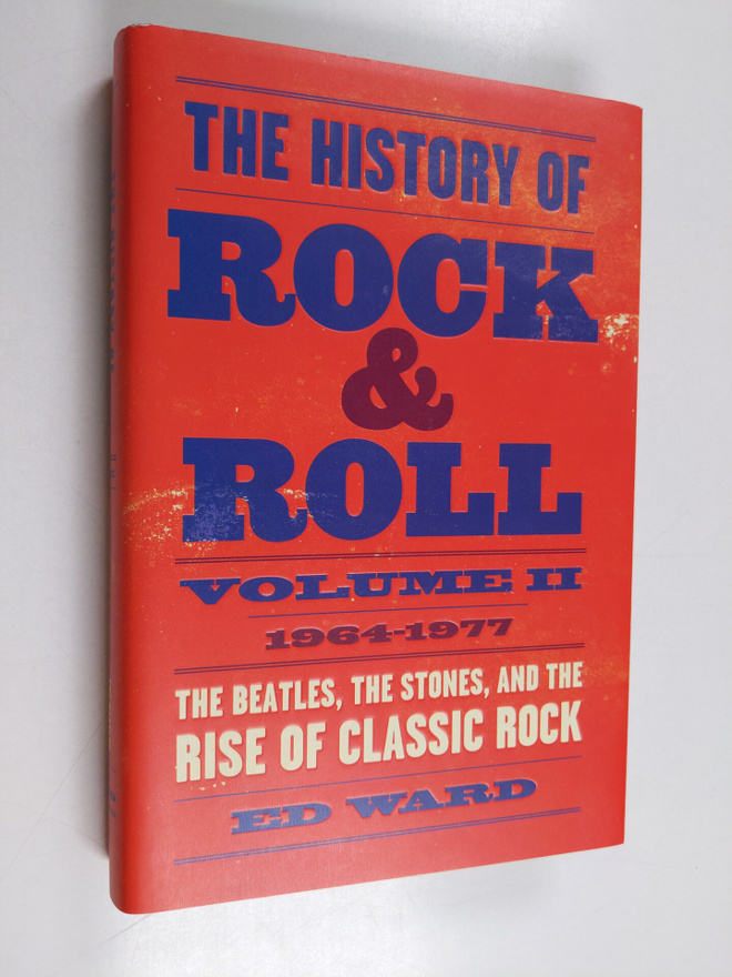 Ed Ward : The history of rock & roll; the Beatles, the St...