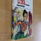 Anni Polva : Tiinastako näyttelijä ( 9.p. 1987 ) - pikkukuva 1