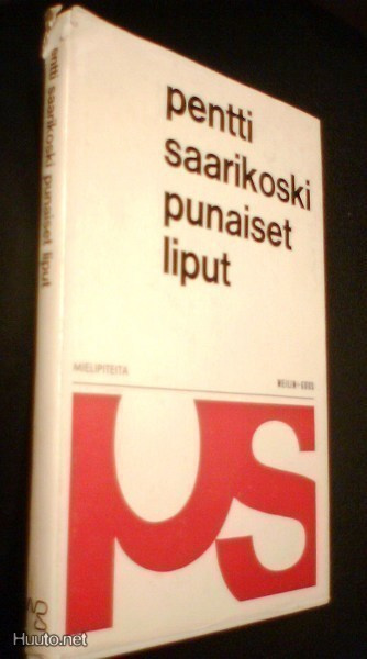 Pentti Saarikoski: Punaiset liput (1.p.1966) Sis.postikulut