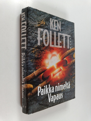 Ken Follett : Paikka nimeltä Vapaus