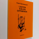 Katri Sarmavuori : Lasten kielen oppiminen - pikkukuva 1