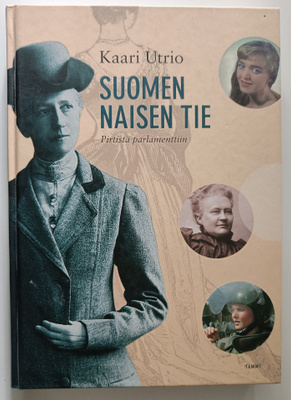 Kaari Utrio: Suomen naisen tie
