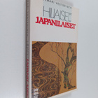 Ilmari Vesterinen : Hiljaiset japanilaiset : tutkimus väh... - pikkukuva 1