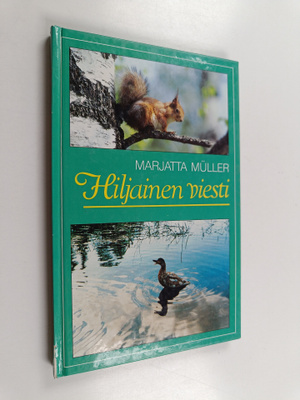 Marjatta Muller : Hiljainen viesti